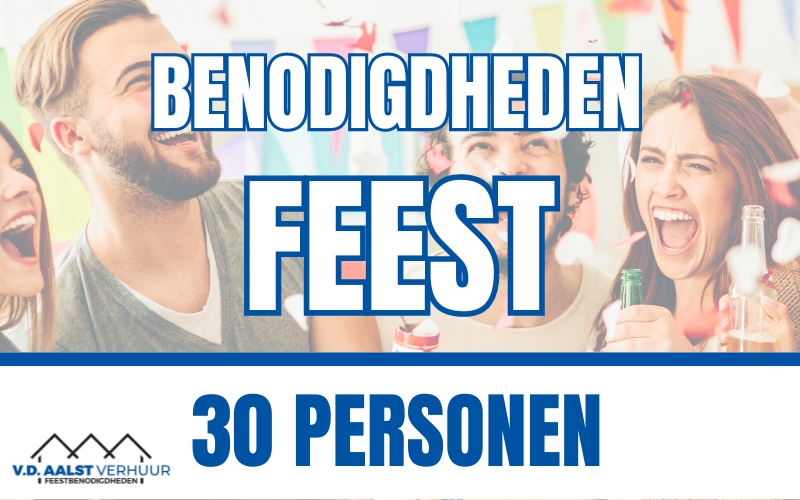 Feestpakket 30 personen! (Alle benodigdheden)